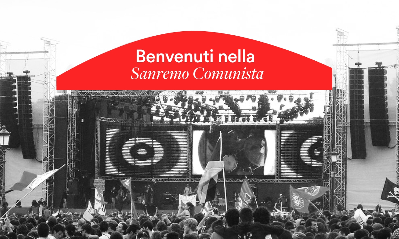 Primo maggio: «Benvenuti nella Sanremo comunista»